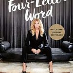 Unlock Your Potential with This Game-Changing Guide: Fear Is Just a Four-Letter Word: How to Develop the Unstoppable Confidence to Own Any Room Unlock Your Potential with This Game-Changing Guide: Fear Is Just a Four-Letter Word: How to Develop the Unstoppable Confidence to Own Any Room