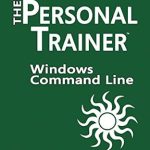 Unlock the Power of Command-Line Mastery: A Comprehensive Review of ‘Windows Command-Line for Windows 8.1, Windows Server 2012, Windows Server 2012 R2 (The Personal Trainer)’