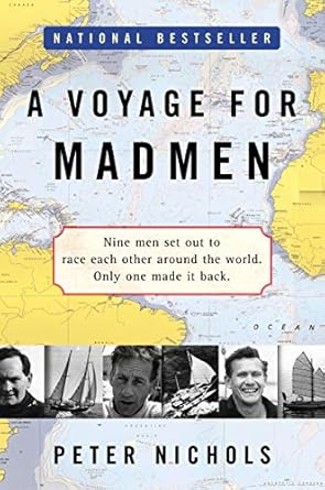 Unforgettable Adventure Awaits: A Voyage For Madmen – A Riveting Tale of Courage and Madness