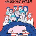 An Eye-Opening Journey: I Was Their American Dream: A Graphic Memoir from Amazon