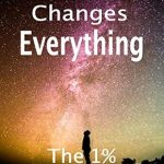 Transform Your Life: A Comprehensive Review of ‘Self-Actualization Changes Everything: The 1%’ on Amazon Transform Your Life: A Comprehensive Review of ‘Self-Actualization Changes Everything: The 1%’ on Amazon