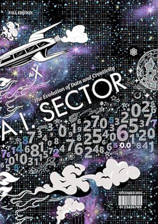 Unveiling the Future of Technology: A Detailed Review of A.I. SECTOR Magazine: Issue 3: Fall Edition