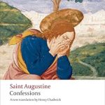 An Intriguing Exploration of the Human Soul: The Confessions (Oxford World’s Classics) Review