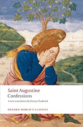 An Intriguing Exploration of the Human Soul: The Confessions (Oxford World’s Classics) Review