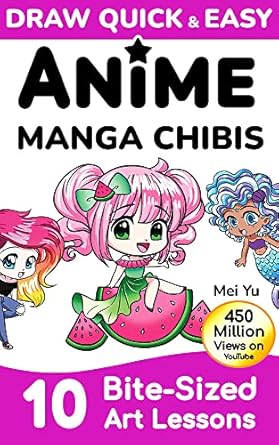 Unlock Your Creativity with This Must-Have Guide: Draw Quick & Easy Anime Manga Chibis: 10 Bite-Sized Art Lessons from Amazon