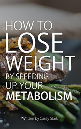 Transform Your Body Fast: A Comprehensive Review of ‘How To Lose Weight by Speeding Up Your Metabolism’