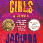 Transformative and Heartfelt: A Review of ‘Ordinary Girls: A Memoir’ That Will Inspire You