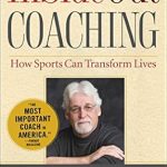 Transform Your Perspective: A Deep Dive into InSideOut Coaching: How Sports Can Transform Lives