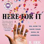 Discover the Soul-Stirring Insights in ‘Here for It: A Read with Jenna Pick: Or, How to Save Your Soul in America; Essays from Amazon’ – A Must-Read Review!