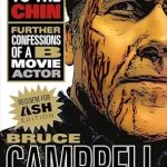 An Unforgettable Journey Through B-Movie Brilliance: Hail to the Chin: Further Confessions of a B Movie Actor