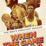 An Unforgettable Journey Through Basketball History: A Review of When the Game Was War: The NBA’s Greatest Season