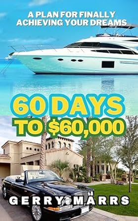 Unlock Your Financial Freedom: A Comprehensive Review of ’60 Days to ,000: Building a Home Business with Practically Zero Startup Costs from Amazon’