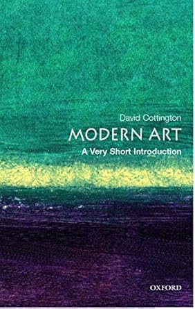 Discover the Essence of Creativity: A Compelling Review of Modern Art: A Very Short Introduction (Very Short Introductions)