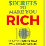 Unlock Your Financial Future: A Comprehensive Review of MONEY $ECRET$ TO MAKE YOU RICH: 10 ACTION $TEP$ THAT WILL CREATE WEALTH Unlock Your Financial Future: A Comprehensive Review of MONEY $ECRET$ TO MAKE YOU RICH: 10 ACTION $TEP$ THAT WILL CREATE WEALTH