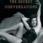 Unveiling the Glamour: A Captivating Review of Ava Gardner: The Secret Conversations