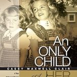 An Engaging Journey of Sibling Bonds: A Review of An Only Child and Her Sister An Engaging Journey of Sibling Bonds: A Review of An Only Child and Her Sister