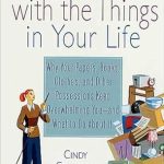 Transform Your Life Today: A Comprehensive Review of ‘Making Peace with the Things in Your Life: Why Your Papers, Books, Clothes, and Other Possessions Keep Overwhelming You—and What to Do About It’