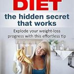 Unlock Your Weight Loss Potential: A Comprehensive Review of ‘Omad Diet: The Hidden Secret That Works – Explode Your Weight-Loss Progress with This Effortless Tip’ from Amazon