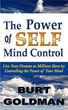 Unlock Your Potential: A Comprehensive Review of The Power of Self Mind Control