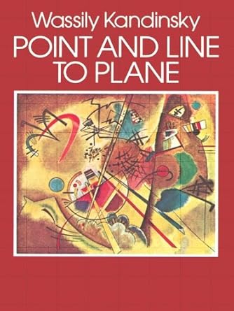 Discover the Artistic Depths: A Comprehensive Review of Point and Line to Plane (Dover Fine Art, History of Art)