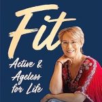 Discover the Secrets to Longevity in Our Review of FIT Active & Ageless for Life