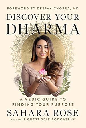 Transform Your Life with Insight: Discover Your Dharma: A Vedic Guide to Finding Your Purpose