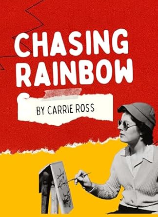 Discover the Magic: A Captivating Review of ‘Chasing Rainbows’ – A Journey You Won’t Want to Miss!