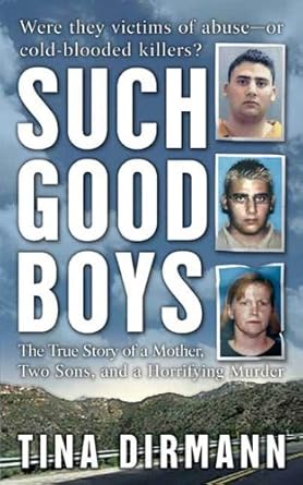 An Unforgettable Read: Such Good Boys: The True Story of a Mother, Two Sons and a Horrifying Murder