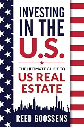 Discover the Secrets to Successful Real Estate Ventures: A Review of Investing in the US: The Ultimate Guide to US Real Estate