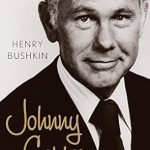 Discover the Untold Stories: Johnny Carson: A Taut Portrait of a Complex Man Revealing the True Johnny Carson Discover the Untold Stories: Johnny Carson: A Taut Portrait of a Complex Man Revealing the True Johnny Carson