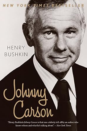 Discover the Untold Stories: Johnny Carson: A Taut Portrait of a Complex Man Revealing the True Johnny Carson