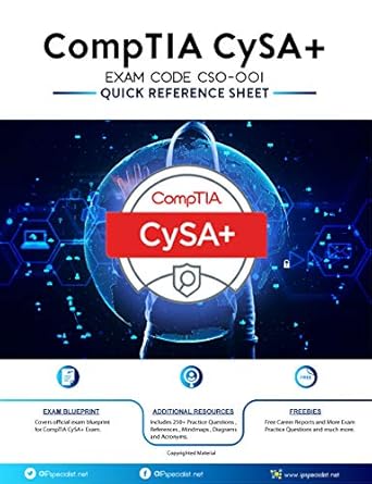 Essential Guide for Cybersecurity Professionals: CompTIA CySA+ Quick Reference Sheet Review