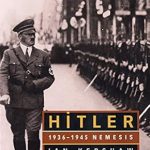 Uncover the Darkest Secrets of History in Our In-Depth Review of ‘Hitler: 1936-1945 Nemesis’