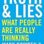 Discover the Secrets Behind Human Behavior: A Deep Dive into ‘Truth and Lies: What People Are Really Thinking’ Discover the Secrets Behind Human Behavior: A Deep Dive into ‘Truth and Lies: What People Are Really Thinking’