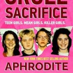 Unveiling the Chilling Truth: A Gripping Review of ‘Cruel Sacrifice’