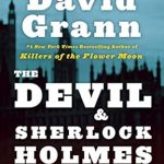 Compelling Insights and Unforgettable Mysteries: A Review of The Devil and Sherlock Holmes