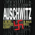 Unforgettable Insights: Auschwitz: A Doctor’s Eyewitness Account – A Heart-Wrenching Journey into the Depths of Human Suffering