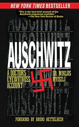 Unforgettable Insights: Auschwitz: A Doctor’s Eyewitness Account – A Heart-Wrenching Journey into the Depths of Human Suffering