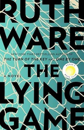 Unravel the Secrets: A Captivating Review of The Lying Game: A Novel