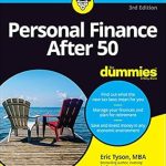 Unlock Financial Freedom: A Comprehensive Review of Personal Finance After 50 For Dummies