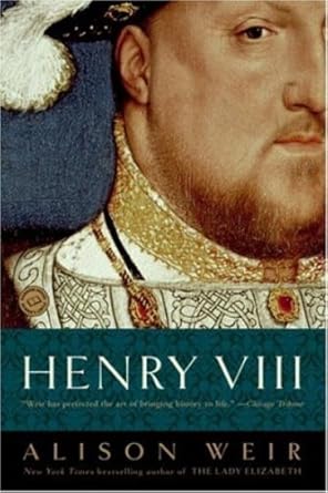 An In-Depth Exploration of Power and Intrigue: Henry VIII: The King and His Court (Ballantine Reader’s Circle) – A Must-Read Review