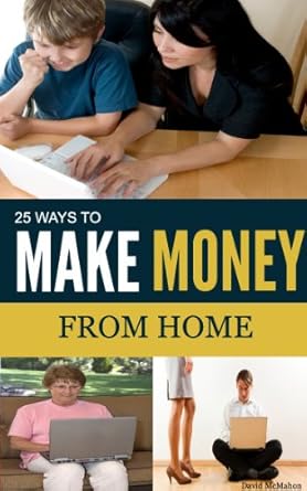 Unlock Your Earning Potential: A Comprehensive Review of ’25 Ways to Make Money from Home’ on Amazon