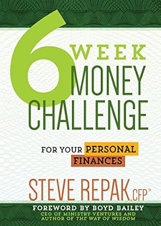 Transform Your Financial Future: An In-Depth Review of ‘6 Week Money Challenge: For Your Personal Finances’
