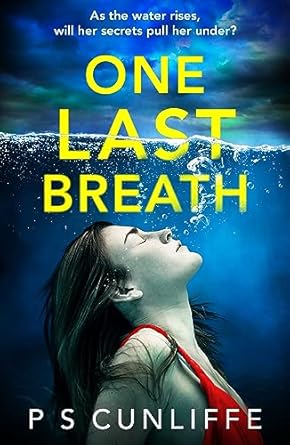 Unforgettable Suspense Awaits in ‘One Last Breath’: A BRAND NEW Totally Addictive Psychological Thriller from Bestselling Author of Don’t Close Your Eyes