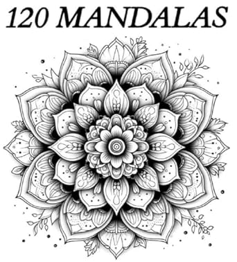 Discover Tranquility and Creativity: A Review of 120 MANDALAS PARA DIBUJAR (Spanish Edition) [Print Replica]