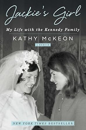 An Intimate Journey Through History: A Review of Jackie’s Girl: My Life with the Kennedy Family