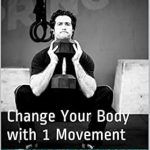 Transform Your Fitness Journey: A Comprehensive Review of The 21 Day 1200 Goblet Squat Challenge – Change Your Body with 1 Movement
