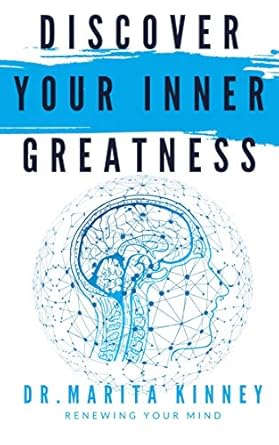 Unlock Your Potential: A Transformative Review of ‘Discover Your Inner Greatness: Renewing Your Mind’