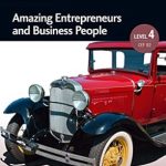 Discover the Inspiring Stories of Success: A Review of Amazing Entrepreneurs and Business People: B2 (Collins Amazing People ELT Readers)