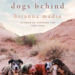 Heartfelt and Inspiring: A Review of Never Leave the Dogs Behind: A Memoir from Amazon
